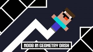 Noob in Geometry Dash Online Game