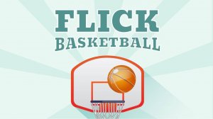 Flick Basketball Online Game